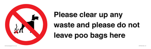 Please clear up any waste and please do not leave poo bags here